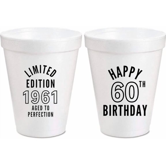 60Th Birthday Party Cups Styrofoam Limited Edition 1961 (10 Pc - 16 Oz)