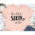 thumbnail image 1 of 60Th Birthday Shirt, Hello 60 Shirt, Sixty Years Old Gift, 60Th Birthday Gift, Hello Sixty Shirt, Est 1965 Birthday Shirt,60Th Bday Gift Tee SWEATSHIRT All Size S-5XL, 1 of 5