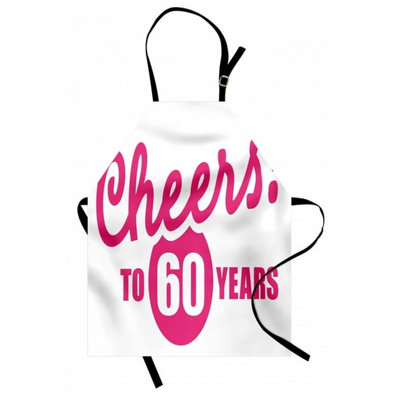 60th Birthday Apron Drinking Party Theme with Happy Cheerful Quote Phrase Artistic Print, Unisex Kitchen Bib Apron with Adjustable Neck for Cooking Baking Gardening, Hot Pink and White, by Ambesonne