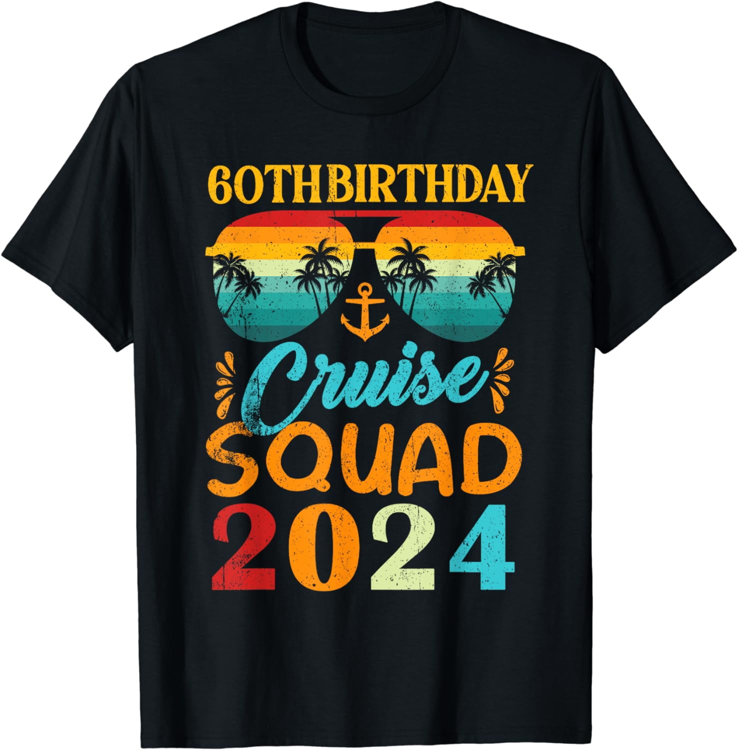 60th Birthday Cruise Squad 2024 Cruising Summer Vacation T-Shirt ...