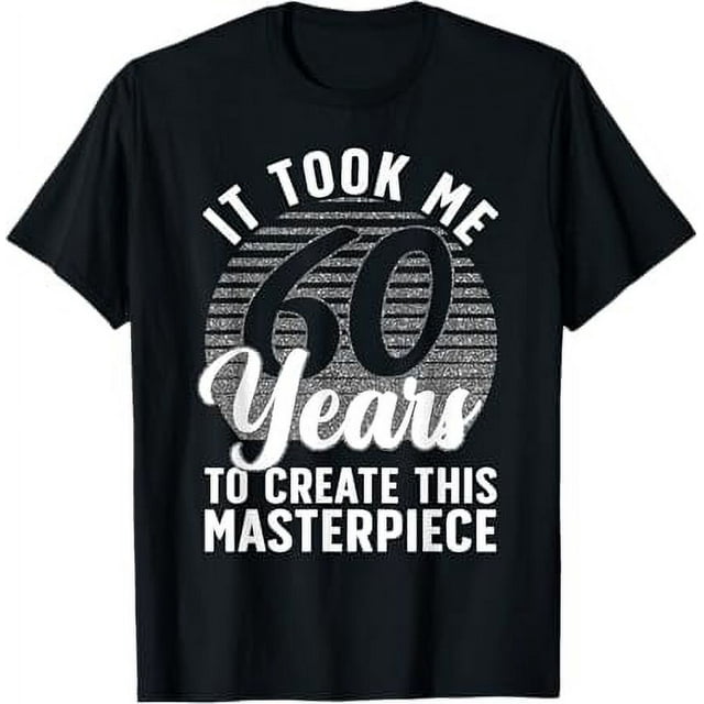 60th Birthday For Women Men 60 Year Old Gag Turning 60 Joke TShirt