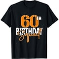 thumbnail image 1 of 60th Birthday Squad Family Matching Group T-Shirt, 1 of 4
