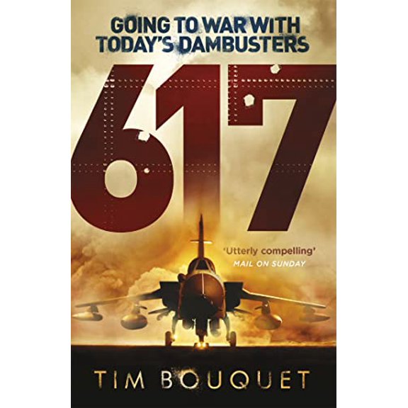 Pre-Owned 617: Going to War with Today's Dambusters Paperback
