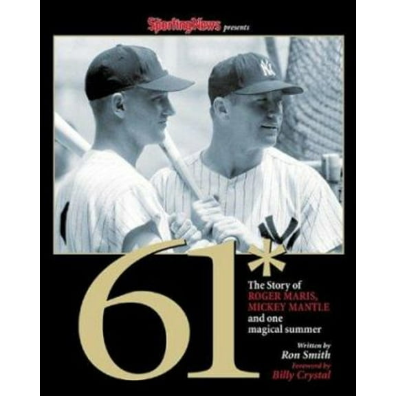 Pre-Owned 61* : The Story of Roger Maris, Mickey Mantle and One Magical Summer (Hardcover) 9780892046621