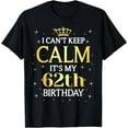 thumbnail image 1 of 62 Year Old Men Women Birthday Gift It's My 62th Birthday T-Shirt100% cotton, 1 of 5