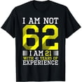 thumbnail image 1 of 62nd Birthday Man Woman 62 Year Old Gift T-Shirt, 1 of 4