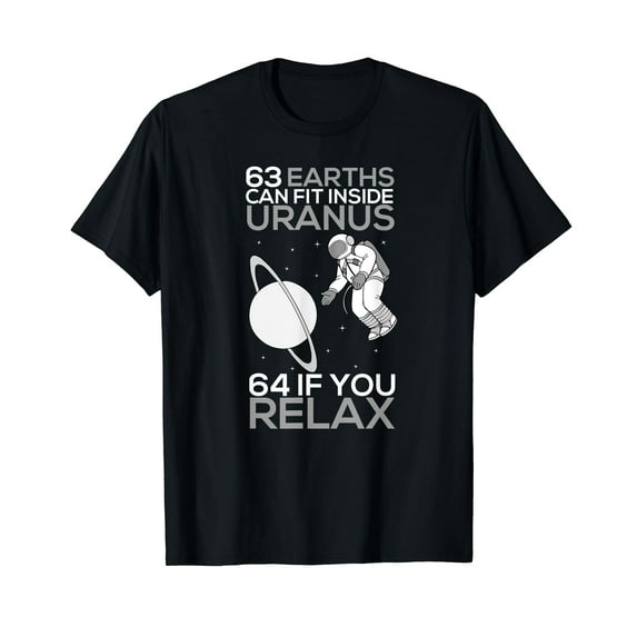 63 Earths Can Fit Inside Uranus TShirt | Funny Planet Gift