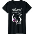 thumbnail image 1 of 63rd Birthday Tee Gift and Blessed for 63 Years Birthday T-Shirt, 1 of 3