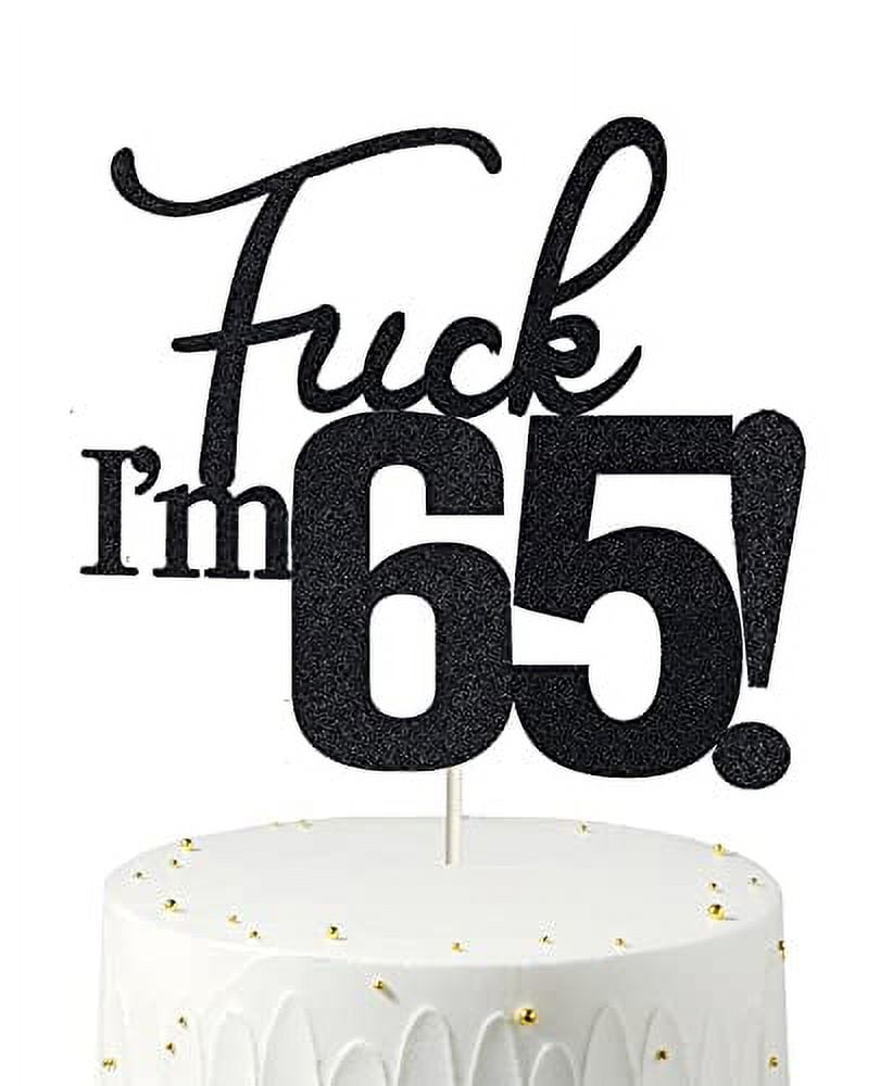 65 Cake Toppers, 65 Birthday Cake Toppers-Black Glitter, Funny 65th ...