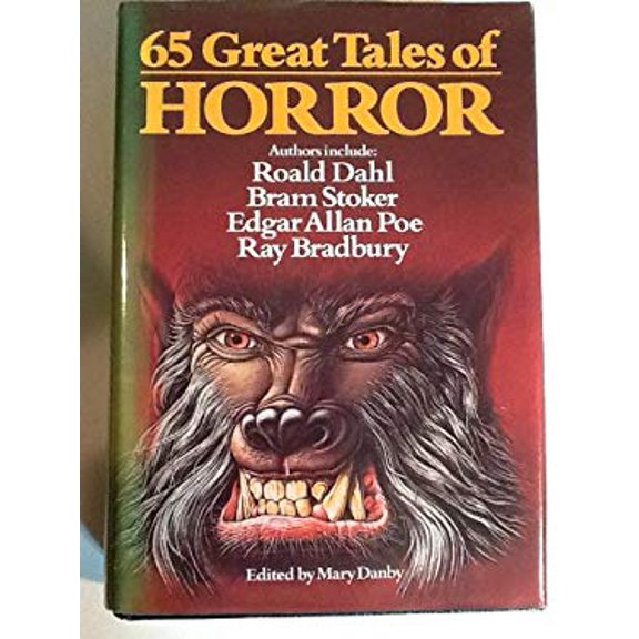 Pre-Owned 65 Great Tales of Horror (Hardcover) 0706417291 9780706417296