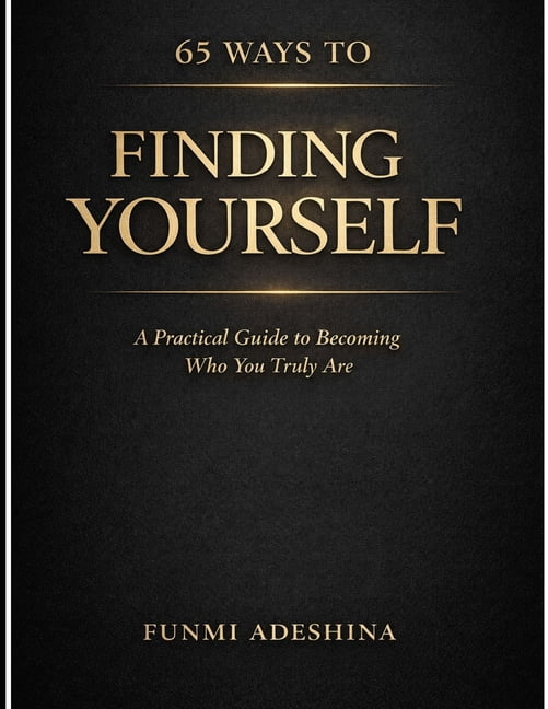 65 Ways To Finding Yourself, (Paperback)