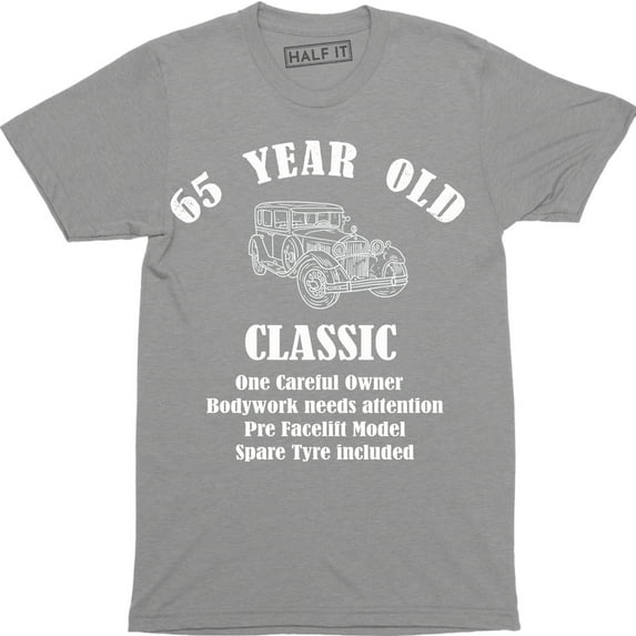 65 Year Old Classic One Careful Owner Bodywork Needs Attention Men's T-Shirt
