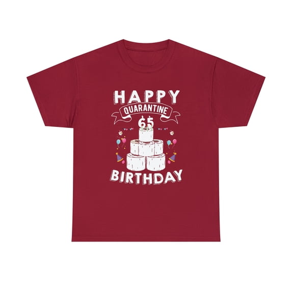 65th BD Social Distancing Happy Quarantine Birthday 65 Years Old T-Shirt