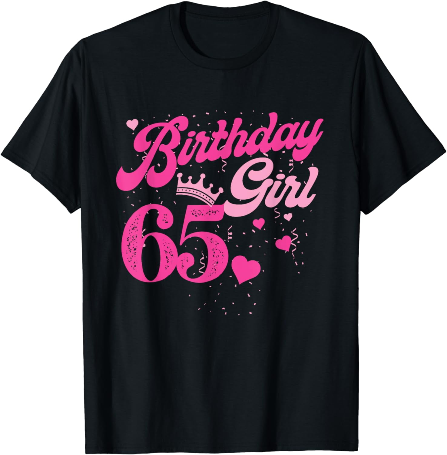 65th Birthday Girl Crown 65 Years Old Bday T-Shirt - Walmart.com