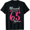 thumbnail image 1 of 65th Birthday Tee Gift and Blessed for 65 Years Birthday T-Shirt100% cotton, 1 of 6