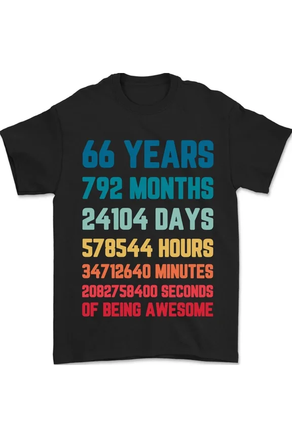 66Th Birthday 66 Year Old T-Shirt, Unisex T-Shirt