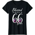 thumbnail image 1 of 66th Birthday Tee Gift and Blessed for 66 Years Birthday T-Shirt, 1 of 3
