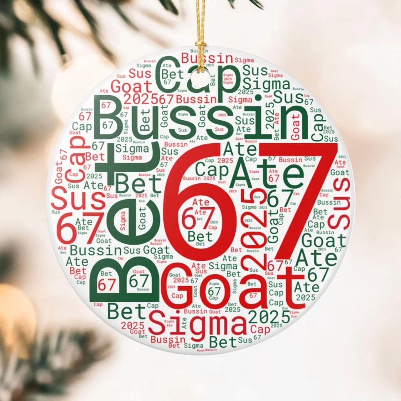 67 Ceramic kriStmAs Ornament 2025 Brainrot Gen Z Gen Alpha Slang Teen ...