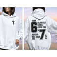 thumbnail image 1 of 67 Christian Bible Verse Hoodie, Men Faith Apparel Hoodie Gift, Six Seven Jesus Hoodie, Baptism Gift For Men and Women, 1 of 6