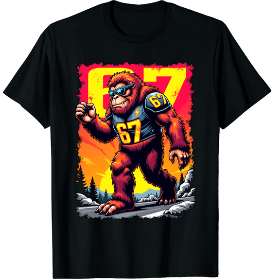 67 Funny Six Seven Gen Alpha Slang Bigfoot Graphic Black T-Shirt for Men and Women