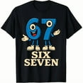 thumbnail image 1 of 67 Funny Six Seven T-Shirt, 100% Pure Cotton Tee, 1 of 7