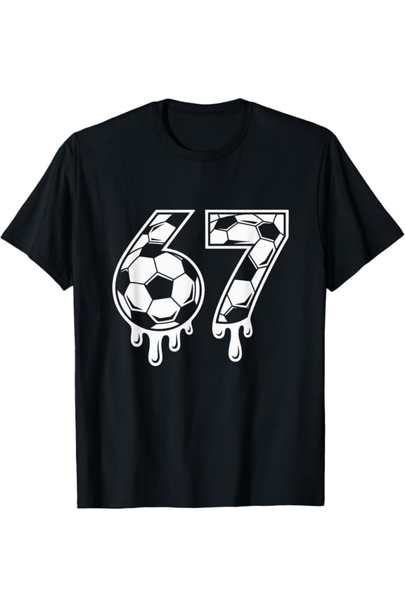 67 Ice Cream Drip Soccer Gen Alpha Six Seven Meme Slang T-Shirt- American fashion hot selling casual retro high quality 100% cotton T-shirt 1 piece