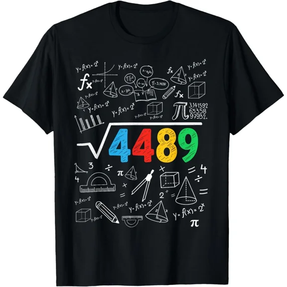 67 Meme Square Root 4489 Math Teacher Trend School Humor Gift Idea Unisex T-Shirt, S-5XL