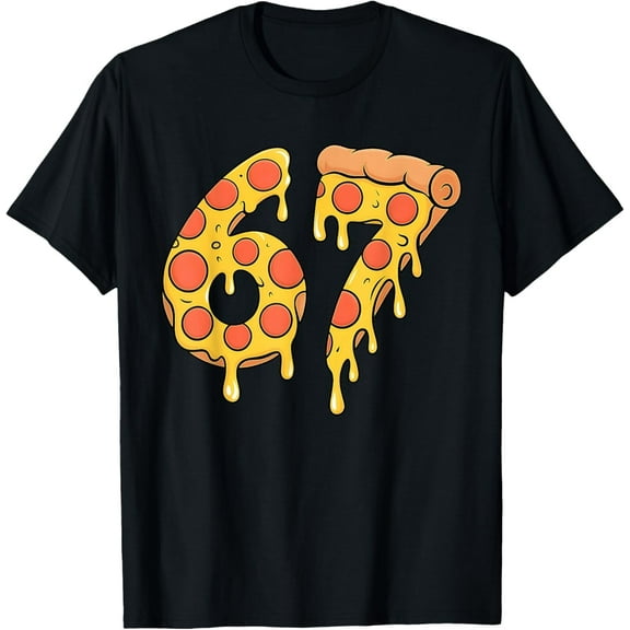 67 Pizza Meme Funny Six Seven Gen Alpha Slang Design T-Shirt