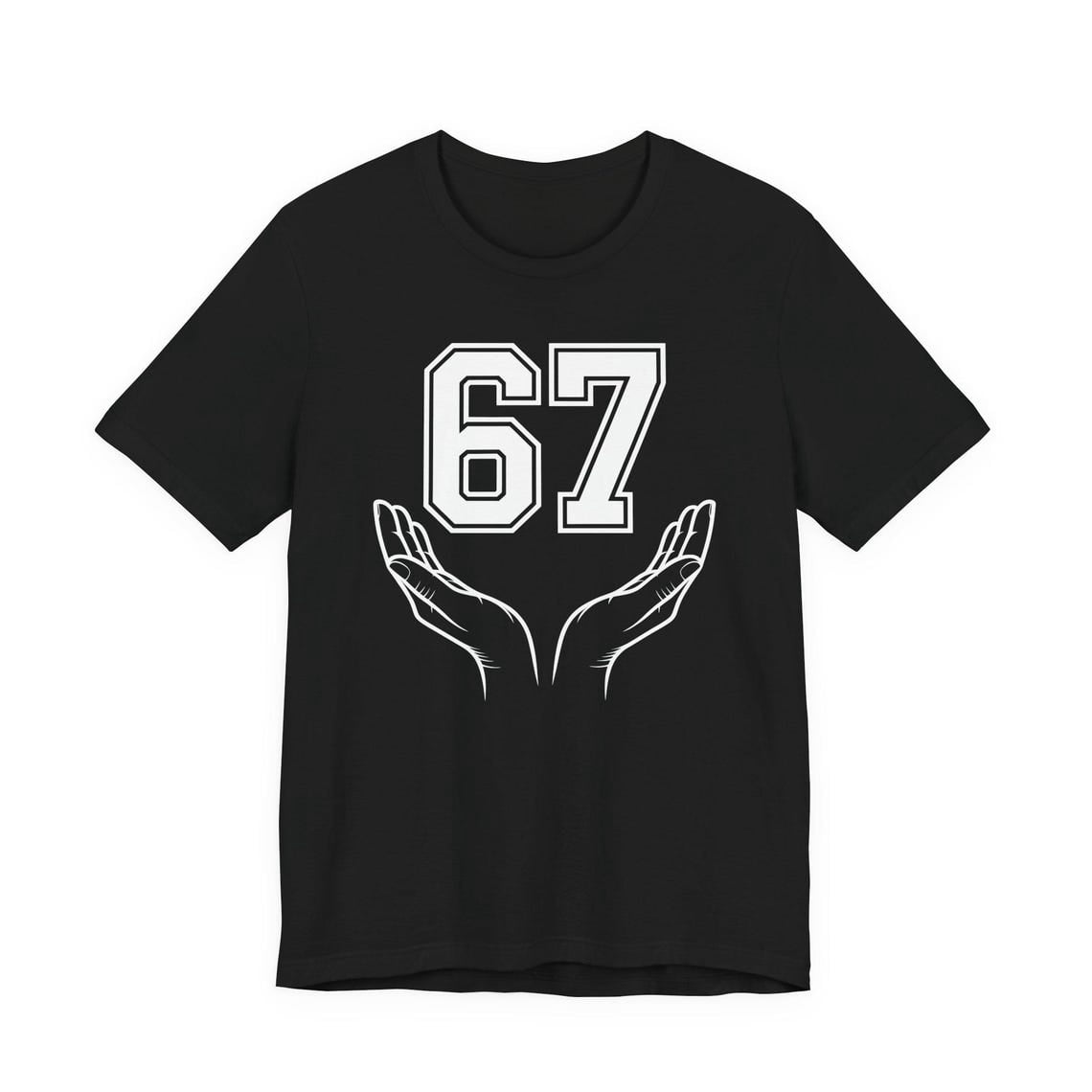 67 Shirt Hands , Six Seven 6 7 Viral Trend Tee, Internet T-Shirt, Gen Z ...