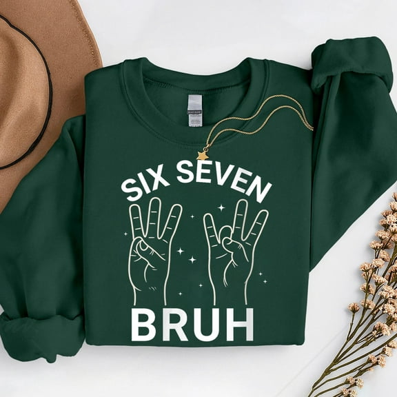 67 Sign Language ASL 6-7 Bruh Numbers Hands Six Seven Meme – T-Shirt, Hoodie & Sweatshirt – Fun & Educational – Sign