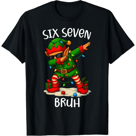 67 Six Seven Bruh Funny Christmas Dabbing Elf 6 7 Meme T-Shirt- American fashion hot selling casual retro high quality 100% cotton T-shirt 1 piece