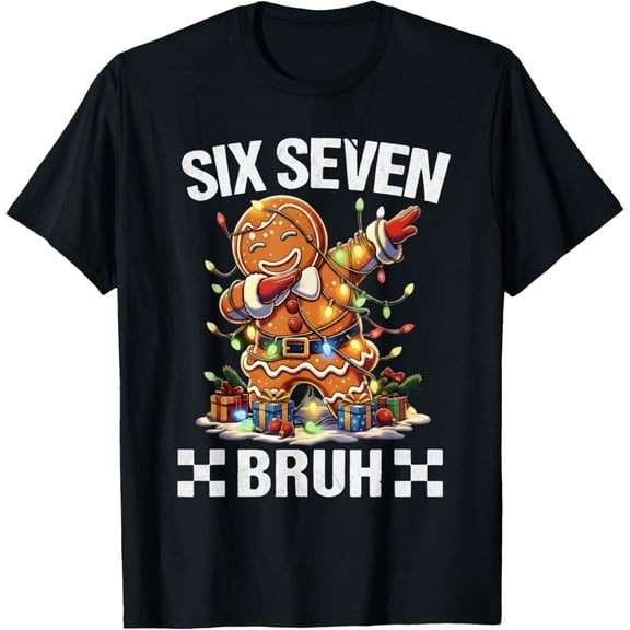 67 Six Seven Burh Funny Christmas 6 7 Meme Men Women Adult T-Shirt