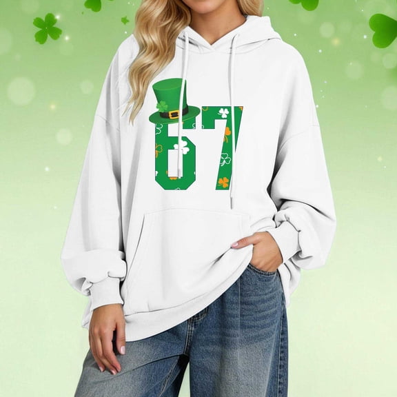 67 Six Seven Letter Hoodies Sweatshirts For Women Hoodies Sweatshirts Casual Stylish Print Hoodie For St Patrick'S Day Fashion Loose Fit Pullover With Drawstring Hood And Pockets White S