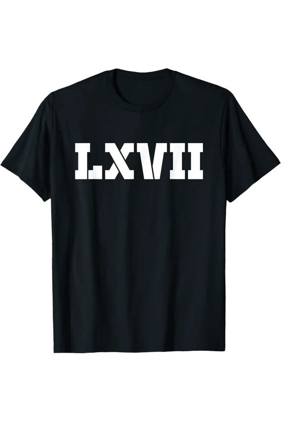 67 - Sixty Seven Number 67 Roman LXVII Meme Six Seven Meme T-Shirt