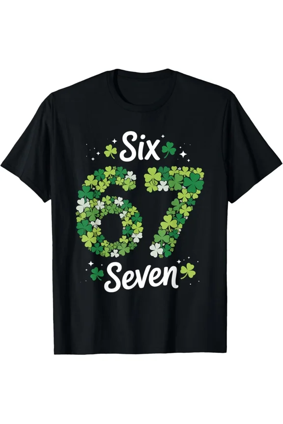 67 Trending Six Seven Meme Shamrocks St Patricks Day Holiday Unisex T-Shirt ,up to size 5XL