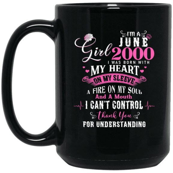 I'm June Girl 2000 26th Birthday Gift Mug Coffee, 26 Years Old Bday Black Mug 15oz