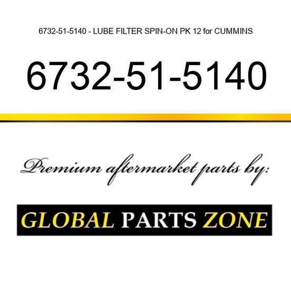 6732-51-5140 - LUBE FILTER SPIN-ON PK 12 for CUMMINS