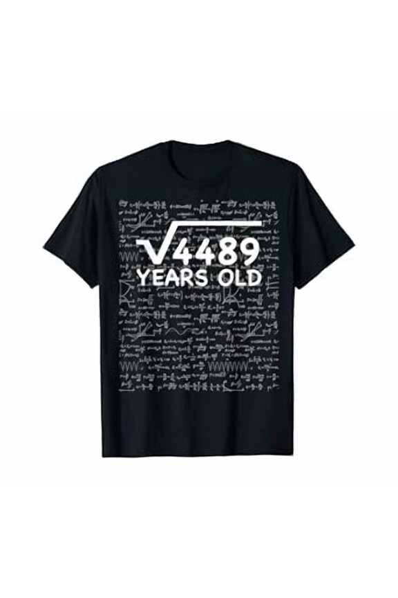 67Th Birthday 67 Years Old Square Root Math Pun Gift T-Shirt