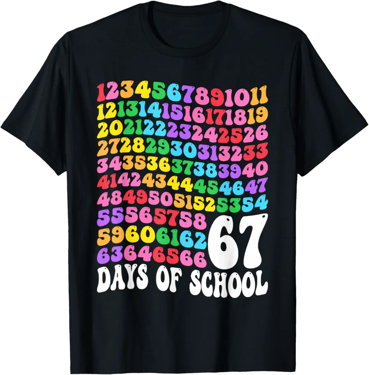 67Th Day Of School Teacher 67 Days Math Numbers Groovy T-Shirt ...