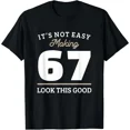 thumbnail image 1 of 67th Birthday 67 Year Old Gift T-Shirt, 1 of 6