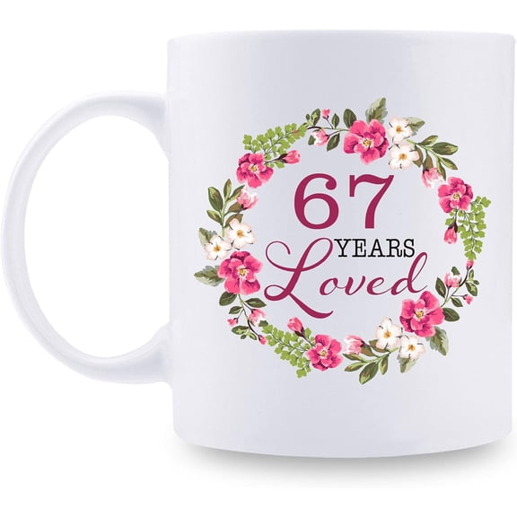 67th Birthday Gifts for Women - 67 Years Loved with A Garland Birthday Mug - 67 Year Old Present Ideas for Grandma, Mom, Daughter, Sister, Wife, Friend, Cousin, Aunt, Coworker - 11 oz Coffee Mug