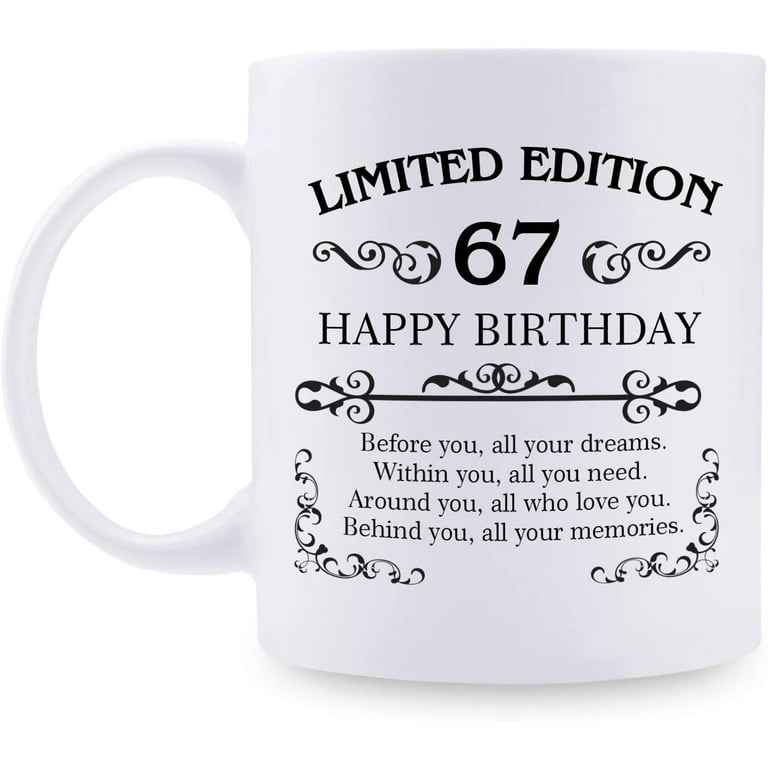 67th Birthday Gifts for Women Men - 11 oz Coffee Mug - 67 Year Old Present  Ideas for Mom, Dad, Wife, Husband, Son, Daughter, Friend, Colleague,  Coworker (67th Birthday Gift) 