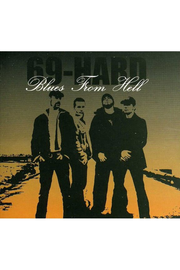 69-Hard - Blues from Hell - Music & Performance - CD