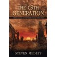 thumbnail image 1 of The 69th Generation: A Biblical Commentary on Daniel 9 and the Generation of Christ's Return, (Paperback), 1 of 4