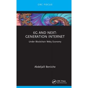 6g and Next-Generation Internet: Under Blockchain Web3 Economy, (Hardcover)