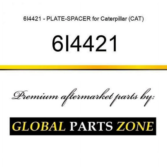 6I4421 - PLATE-SPACER for Caterpillar (CAT)