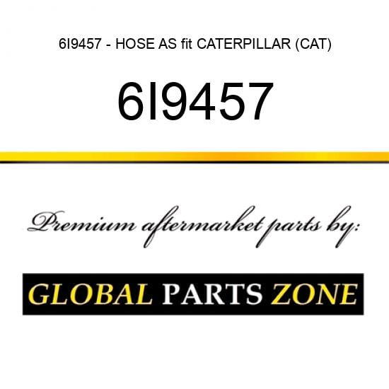 6I9457 - HOSE AS fit CATERPILLAR (CAT)
