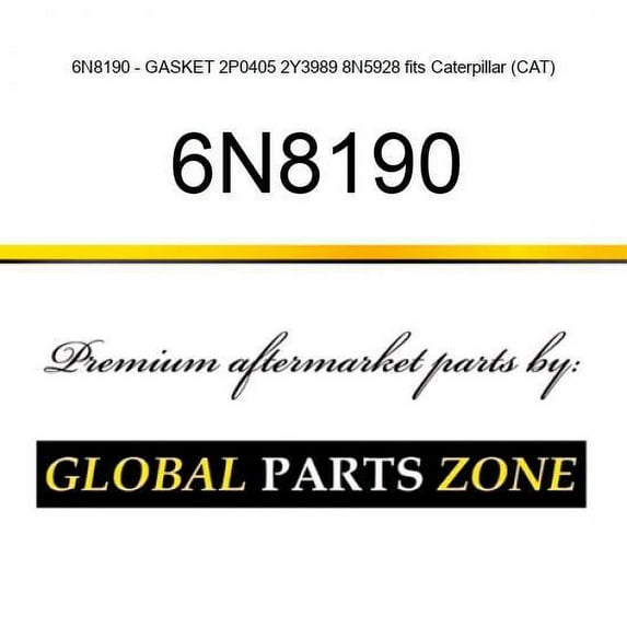 6N8190 - GASKET 2P0405 2Y3989 8N5928 fits Caterpillar (CAT)