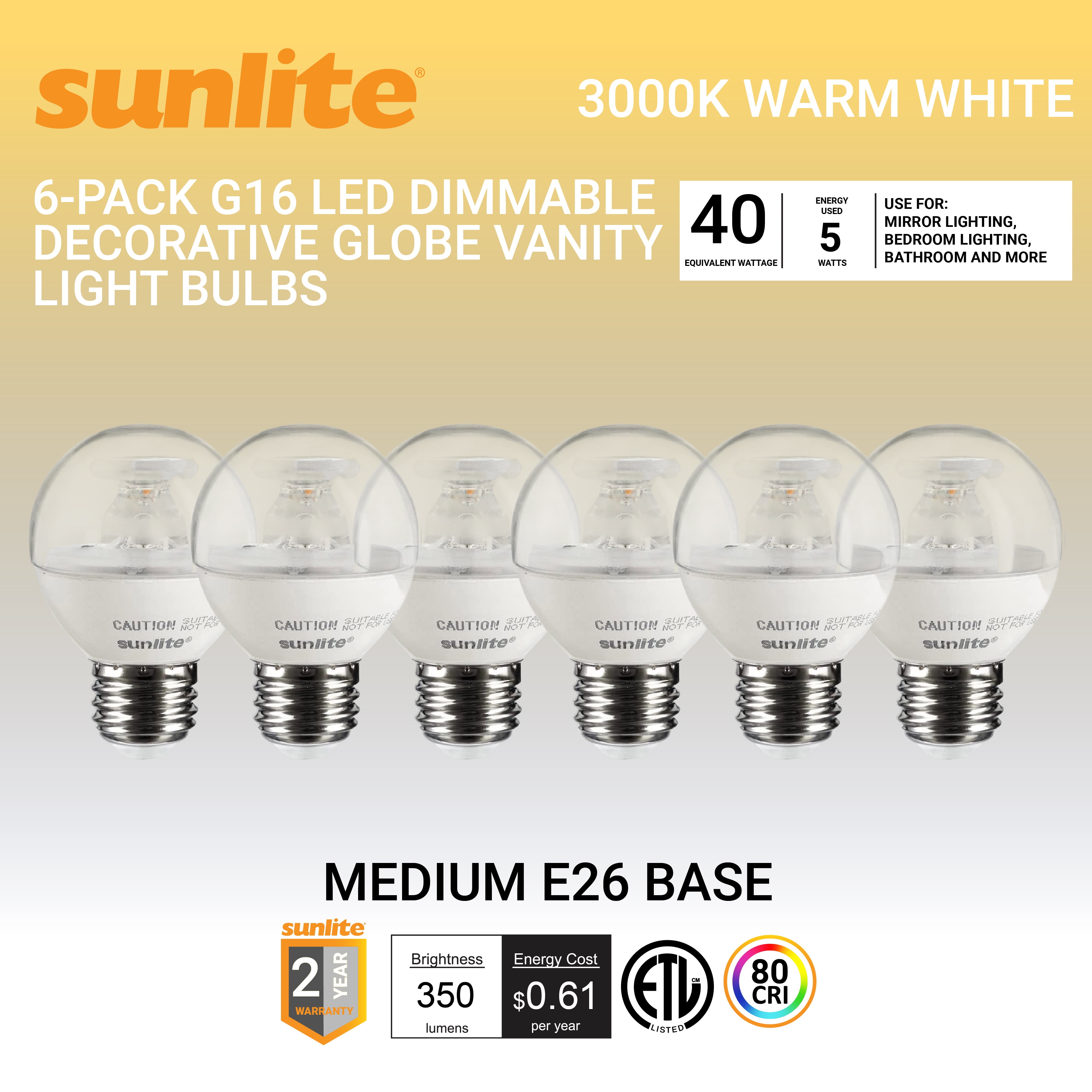 Sunlite G16 LED Dimmable Light Bulbs,5W (40W Eq.),350 lmns,E26 Base,3000K Warm White,Frost,6-Pack
