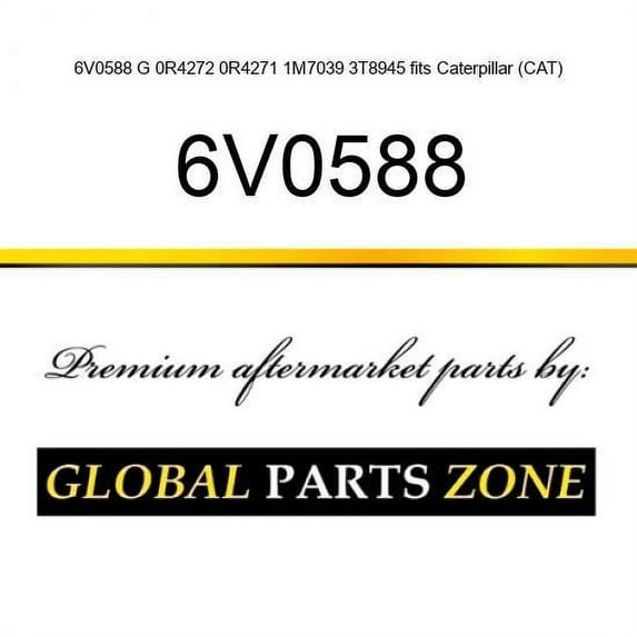 6V0588 G 0R4272 0R4271 1M7039 3T8945 fits Caterpillar (CAT)